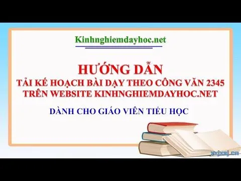 Hướng dẫn tải KHBD theo công văn 2345