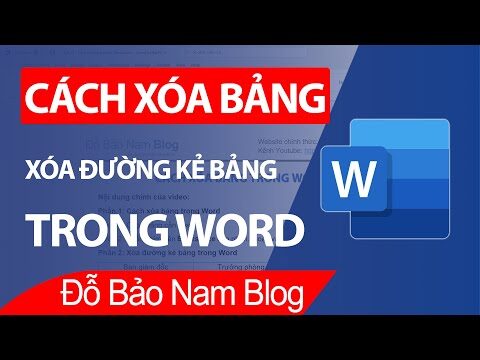 Cách xóa bảng trong Word, xóa đường kẻ bảng trong Word 2021, 2019, 2016, 2013…